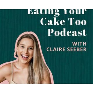Eating Your Cake Too podcast artwork